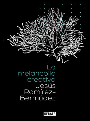 cover image of La melancolía creativa